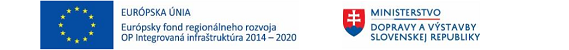 Loga Logo Európsky fond regionálneho rozvoja OP integrovaná infraštruktúra 2014-2020, Ministerstvo Dopravy a výstavby Slovenskej republiky